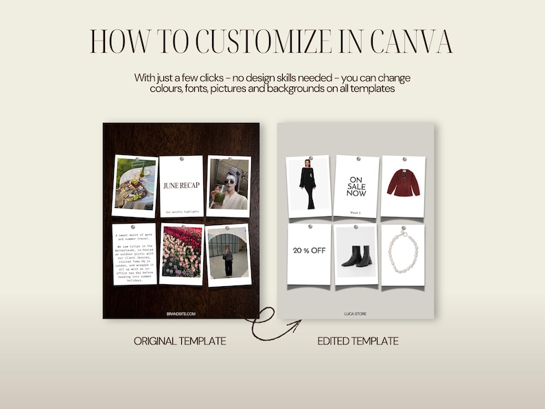 K&ouml;nnte beinhalten: Bild, das zeigt, wie man Vorlagen in Canva anpasst. Der Text lautet "HOW TO CUSTOMIZE IN CANVA" und "With just a few clicks - no design skills needed - you can change colours, fonts, pictures and backgrounds on all templates."