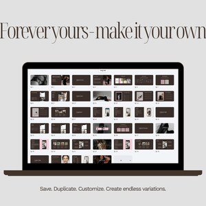 May include: A laptop screen displaying a presentation with multiple slides in shades of brown and white. The text "Forever yours - make it your own" is at the top. Below, the text reads "Save. Duplicate. Customize. Create endless variations."