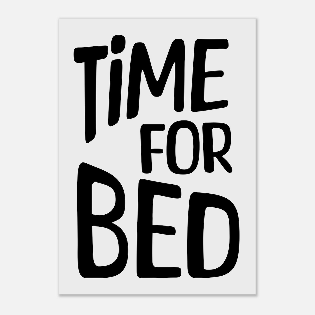 Time for Bed Poster - Cozy Minimalistic Art Print | Perfect for Bedroom ...