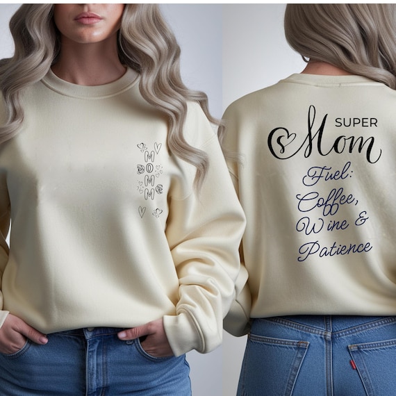 hoodie mother day ,Super Mom script typography Sweatshirt, hoodie mom, hoodie moms, gift for her, item mother day, mother day gift