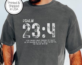 Psalm 23:4 Christian Tee, Fear No Evil Shirt