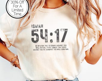 Isaiah 54:17 Comfort Colors Shirt, Christian Scripture Tee