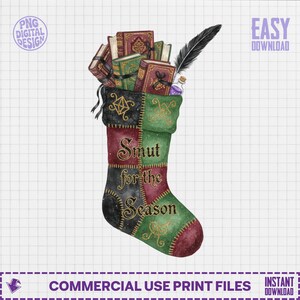 May include: A digital design of a Christmas stocking filled with books, a feather, and a small bottle. The stocking is patchwork in black, green, and burgundy, with the words "Smut for the Season". The design includes the text "PNG DIGITAL DESIGN" and "EASY DOWNLOAD".