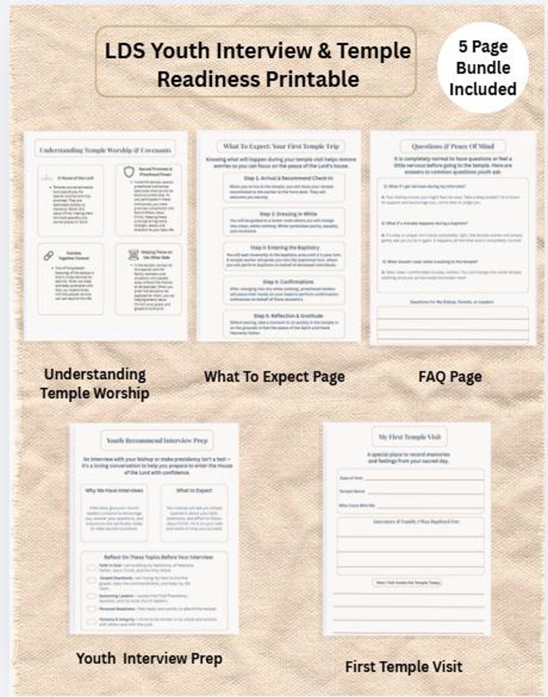 May include: A 5-page LDS Youth Interview and Temple Readiness printable bundle featuring five white sheets with black text. The pages include Understanding Temple Worship, What To Expect, FAQ, Youth Interview Prep, and My First Temple Visit.
