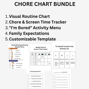 May include: A digital bundle of five printable charts including a visual routine chart, chore and screen time tracker, I'm Bored activity menu, family expectations list, and a customizable template, all featuring black text on a white background.