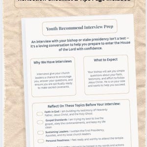 May include: A white informational document titled Youth Recommend Interview Prep with sections explaining interview purposes, expectations, and a reflection checklist including topics like Faith in God, Gospel Standards, and Honesty & Integrity.