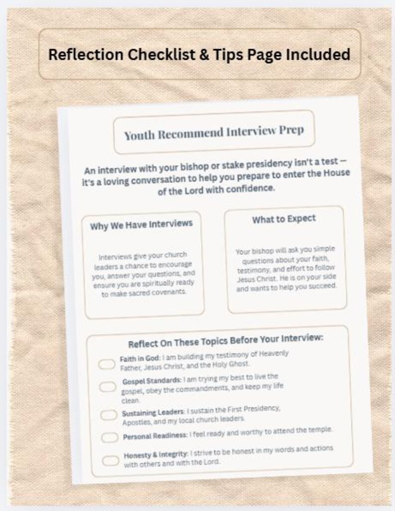 May include: A white informational document titled Youth Recommend Interview Prep with sections explaining interview purposes, expectations, and a reflection checklist including topics like Faith in God, Gospel Standards, and Honesty & Integrity.