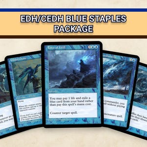 May include: A collection of five blue Magic: The Gathering cards, including "Force of Will" and "Gilded Drake." The cards are displayed against a light background, with the text "EDH/CEDH BLUE STAPLES PACKAGE" at the top.