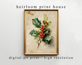 May include: A framed digital art print featuring a watercolor illustration of holly with red berries and green leaves. The artwork is set against a vintage-style background and framed in a gold-colored frame. The text "heirloom print house" and "digital art print - high resolution" are displayed.