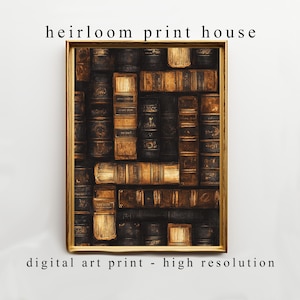 May include: A framed digital art print featuring a collection of antique books in shades of brown and gold. The artwork is labeled "heirloom print house" and "digital art print - high resolution". The books are arranged to fill the frame.
