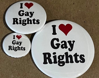 Gay Rights -1", 1.5" or 2.25" Button/Bottle Opener-