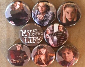 My So Called Life Set -1" Buttons-