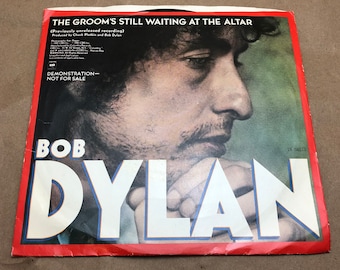 Bob Dylan -Grooms Still Waiting at the Altar- 45 Record Single -Not For Sale- NFS