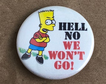 1 Brand New 1.5" "Retro Style Anti War Bart Simpson" Button Set