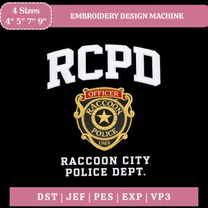Op de afbeelding: Zwart grafisch ontwerp met witte tekst "RCPD" boven een politiebadge met "Raccoon Police" en "1969". Daaronder staat "Raccoon City Police Dept." met maatopties en borduurbestandstypen.