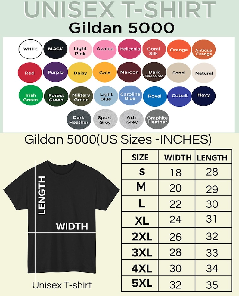May include: A black Unisex T-shirt from Gildan 5000, with a size chart showing measurements in inches. The chart includes sizes S to 5XL, with widths from 18 to 32 inches and lengths from 28 to 35 inches. A color palette is also displayed.