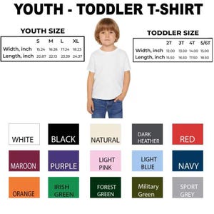 May include: A white youth and toddler t-shirt with size charts and color options. The youth sizes range from S to XL, with widths from 15.24 to 18.23 inches. Toddler sizes range from 2T to 5/6T, with widths from 12.00 to 15.00 inches. Available colors include white, black, and red.