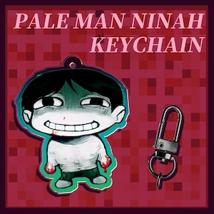 May include: Keychain featuring a cartoon illustration of a pale-skinned character with black hair, a wide grin, and blood on the hands. The keychain includes a metal clasp and the text "PALE MAN NINAH KEYCHAIN". The background is a pixelated pattern.