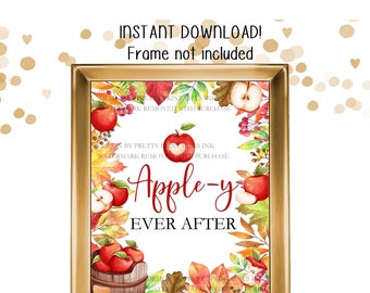 Apple-y Ever After Bridal Shower Sign, Apple Bridal Shower Sign, Fall Bridal Shower Decor, Fall Bridal Shower Sign, Bridal Shower Decoration