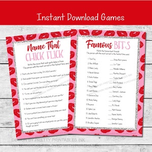 May include: Two printable game cards with pink and red lips background. The first card is titled "Name That Chick Flick" and has a list of movie quotes. The second card is titled "Famous Biffs" and has a list of famous people and their best friends.