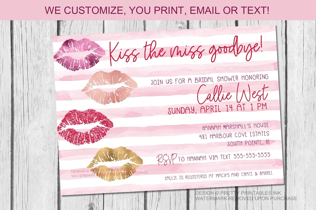 Kiss the Miss Goodbye Bridal Shower Invitation (printable), Kiss the ...