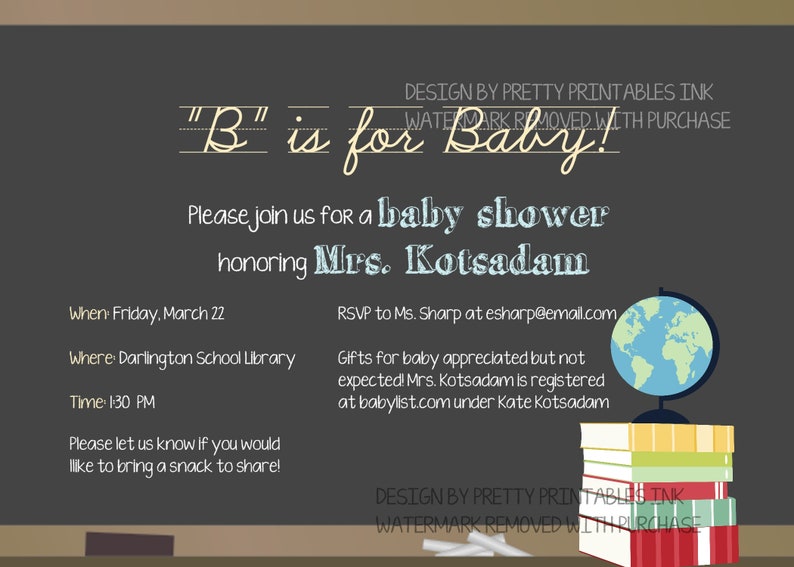 Teacher baby shower invitation featuring a chalkboard background, a book stack with a globe on it and B is for Baby on the top, followed by your customized baby shower details.