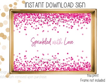 Sprinkled with love sign instant download, baby sprinkle sign, pink sprinkled with love sign, sprinkle shower sign, girl baby sprinkle sign