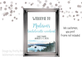 Tahoe bachelorette sign printable / lake bachelorette welcome sign / custom bachelorette welcome sign / lake bachelorette decorations