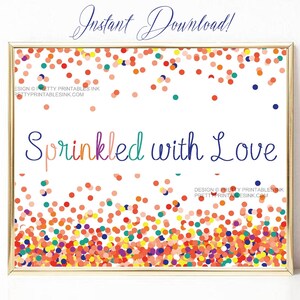 Sprinkled with love instant download sign, baby sprinkle sign, printable sprinkled with love sign, sprinkle shower sign