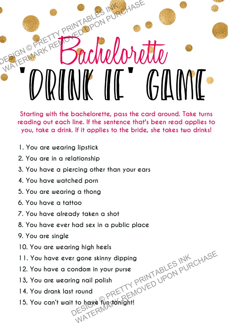 Bachelorette drink if game game with gold foil dots at the top, hot pink lettering and black lettering.