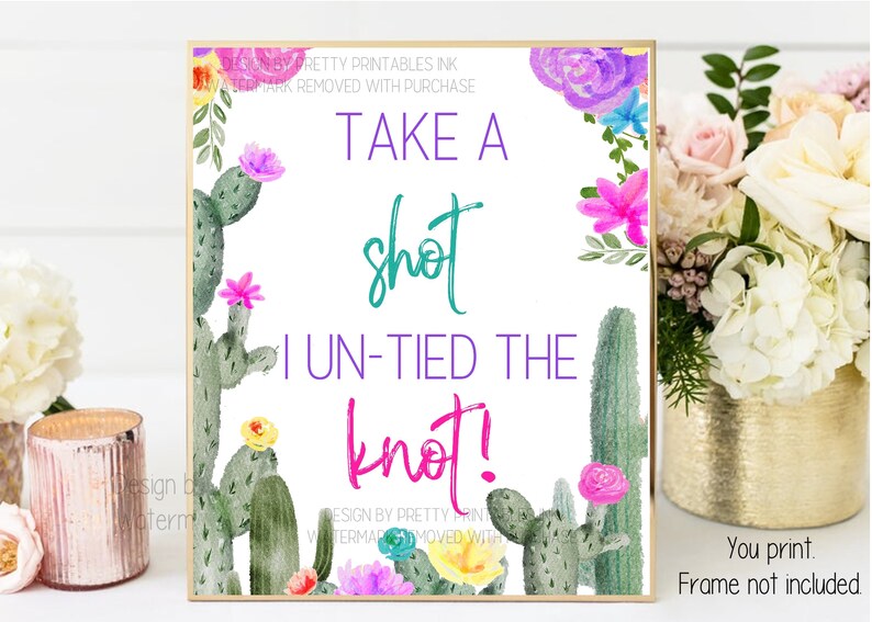Divorce Party Sign, Divorce Party Decorations, Take a Shot I Untied the Knot Sign INSTANT DOWNLOAD Fiesta Divorce Party Sign image 1