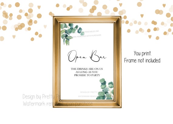 Open Bar Wedding Sign, Open Bar Sign for Wedding, Drinks Are On Us Sign, Bar  Wedding Sign, Greenery Wedding Bar Sign - EUGENIA by Pretty Printables Ink  | Catch My Party
