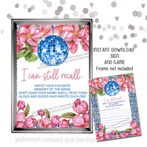 May include: A framed sign and matching card with a floral and disco ball design. The sign reads "I can still recall..." and invites guests to write a favorite memory of the bride. The card has space for writing a memory.