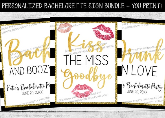 Bachelorette sign bundle - drunk in love sign, kiss the miss goodbye sign, bach and boozy sign - personalized for you! Il_570xn