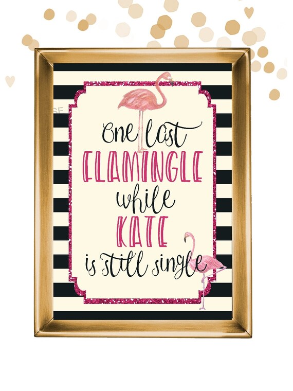 Last flamingle sign | Printable bachelorette party sign | flamingo bachelorette party sign | Flamingo bachelorette sign | Bachelorette decor Il_570xn
