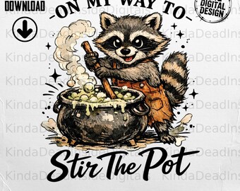 On My Way To Stir The Pot Raccoon Digital PNG, Funny Cauldron Raccoon Graphic, Mischievous Animal Art, Instant Download Humor Design