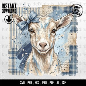 May include: A digital design of a goat wearing a blue bow, set against a watercolor background with plaid and script elements. The image includes the text "INSTANT DOWNLOAD" and "PNG DIGITAL DESIGN", along with file type options.