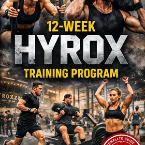 Puede incluir: Una guía de programa de entrenamiento Hyrox de 12 semanas con atletas realizando varios ejercicios físicos. La portada muestra el texto 12-WEEK HYROX TRAINING PROGRAM y una insignia circular roja que indica una guía completa de 20 páginas.