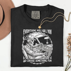 すべてがあなたを殺すので、何か楽しいものを選んでください。スケルトンシャツ、面白い実存的ユーモアTシャツ