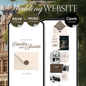 May include: Two smartphone screens displaying an Ivory Brown Classic wedding website template. The screens feature text including Charles and Jessica, RSVP, Music Included, and Canva Editable, alongside graphics of envelopes with wax seals and photos.