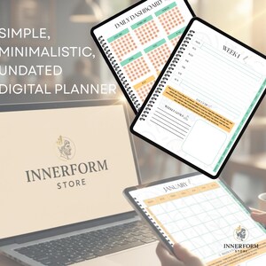 May include: A laptop, tablet, and two spiral-bound planners are displayed. The planners have a minimalist design with the words "DAILY DASHBOARD" and "WEEK 1" visible. The laptop and tablet display the "INNERFORM STORE" logo and the words "SIMPLE, MINIMALISTIC, UNDATED DIGITAL PLANNER".
