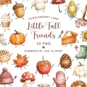 May include: A collection of watercolor illustrations featuring anthropomorphic autumn-themed items including a pumpkin, acorn, sweater, umbrella, corn, pie, mushroom, apple, and leaves with the text PUDDLEBERRY LANE Little Fall Friends 35 PNG.