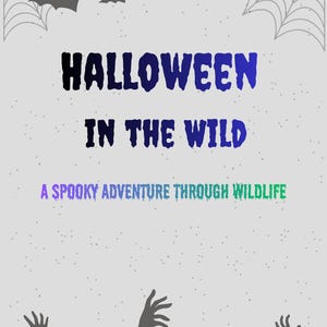Halloween in the Wild — Ein gruseliges Abenteuer durch die Wildnis