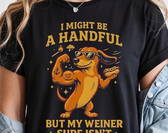 Ik zou een handvol zijn, maar mijn Weiner is dat zeker niet png, teckel grappig gênant nieuwigheid sarcastisch grap voor volwassenen grap feest cadeau sublimatie