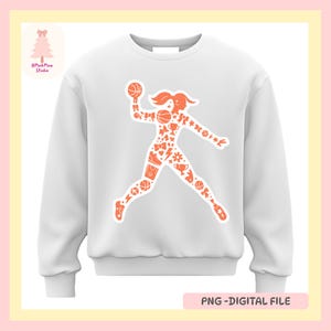 May include: White sweatshirt with an orange graphic of a person playing basketball, filled with basketball-themed icons. The text "PNG - DIGITAL FILE" is at the bottom. The sweatshirt has long sleeves and a crew neck.