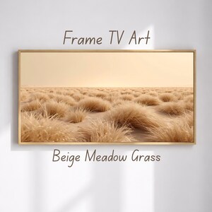 Beige Meadow Grass Frame TV Art 4K, Neutral Landscape Wall Art, Minimal Desert Field Decor, Samsung Frame TV Digital Download