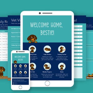 May include: A digital pet planner with a teal background and the text "WELCOME HOME, BESTIE!". The planner includes sections for daily routines, vet visits, and training trackers, all featuring cartoon dog illustrations. A smartphone and tablet display the planner.