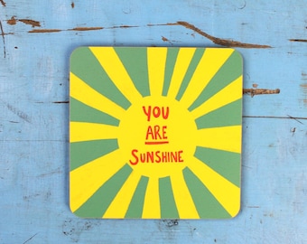You Are Sunshine Untersetzer: Teal Sunshine, Korkboden, Motivationsgeschenk