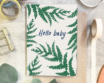 Fern Hello Baby Card - Botanical New Baby Card - Neutral New Baby Card - Woodland New Baby Card