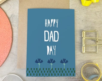 Happy Dad Day - Father's Day Card - Card For Dad